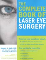 The Complete Book of Laser Eye Surgery
