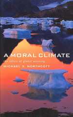 A Moral Climate : The Ethics of Global Warming
