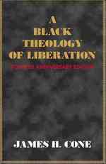 A Black Theology of Liberation （40 ANV）