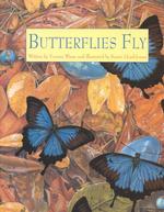 Butterflies Fly
