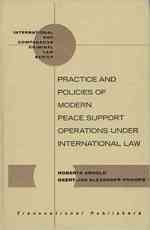 国際法の下での現代の平和支援活動：実務と政策<br>Practice and Policies of Modern Peace Support Operations under International Law (International and Comparative Criminal Law)