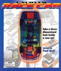 Uncover a Race Car : An Uncover It Book (Uncover Books)