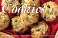 Cookies : More than 100 Irresistible Recipes (Little Chunky Guides)