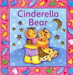 Cinderella Bear （First Edition）