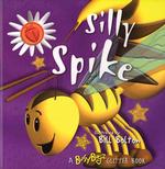 Silly Spike: a Busybugz Glitter Book