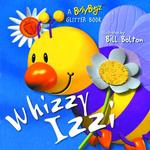 Whizzy Izzi : A Busybugz Glitter Book