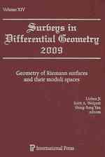 微分幾何：リーマン面の幾何とモジュライ空間<br>Surveys in Differential Geometry : Geometry of Riemann Surfaces and Their Moduli Spaces 〈Vol. 14〉