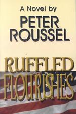 Ruffled Flourishes : A Novel （1ST）