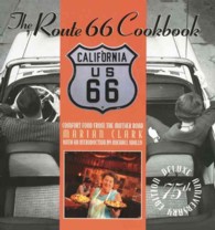 Route 66 Cookbook : Comfort Food from the Mother Road （75 ANV）