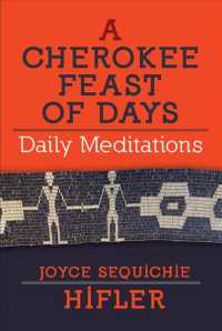 Cherokee Feast of Days : Daily Meditations (Cherokee Feast of Days) （Gift）