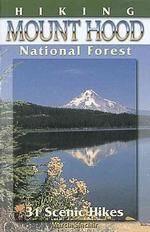 Hiking Mount Hood National Forest