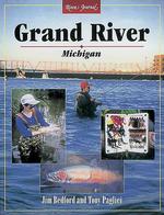 Grand River, Michigan (River Journal)