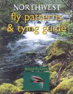 Northwest Fly Patterns & Fly Tying Guide