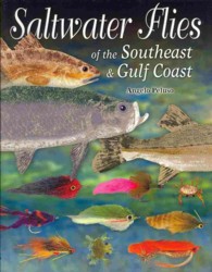 Saltwater Flies of the Southeast & Gulf Coast