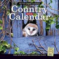 The Old Farmer's Almanac 2018 Country Calendar : Wide Open Spaces and Comforting Places （WAL）