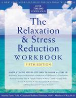 The Relaxation & Stress Reduction Workbook （5TH）