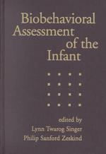 Biobehavioral Assessment of the Infant