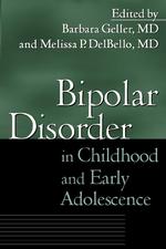 児童・青少年にみられる双極性障害<br>Bipolar Disorder in Childhood and Early Adolescence