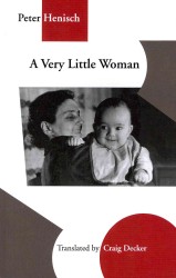 A Very Little Woman (Studies in Austrian Literature, Culture and Thought, Transla)