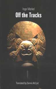 Off the Tracks (Studies in Austrian Literature, Culture and Thought: Translation Series)