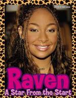 Raven : A Star from the Start