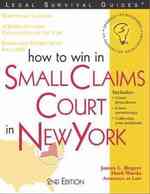 How to Win in Small Claims Court in New York (Legal Survival Guides) （2ND）