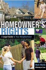 Homeowner's Rights : A Legal Guide to Your Neighborhood (Legal Survival Guides)