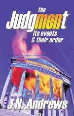 The Judgment: Its Events & Their Order