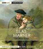 Silas Marner (6-Volume Set) （Unabridged）