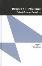 Directed Self-Placement : Principles and Practices (Research in the Teaching of Rhetoric and Composition)