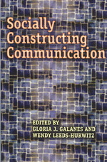 Socially Constructing Communication
