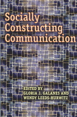 Socially Constructing Communication