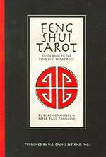 Feng Shui Tarot : Guide Book to the Feng Shui Tarot Deck