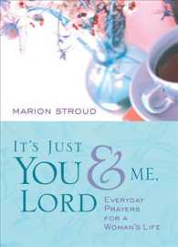 It's Just You & Me, Lord : Prayers for a Woman's Life