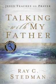Talking with My Father : Jesus Teaches on Prayer (Easy Print Books) （LRG）