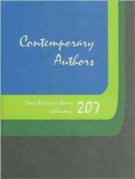 Contemporary Authors New Revision Series : A Bio-Bibliographical Guide to Current Writers in Fiction, General Non-Fiction, Poetry, Journalism, Drama, Motion Pictures, Television, and Other Fields (Contemporary Authors New Revision)