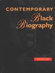 Contemporary Black Biography : Profiles from the International Black Community (Contemporary Black Biography)