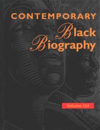 Contemporary Black Biography : Profiles from the International Black Community (Contemporary Black Biography)