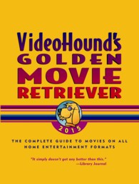 Videohound's Golden Movie Retriever 2015 (Videohound's Golden Movie Retriever)