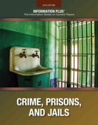 Crime, Prisons, and Jails 2015 (Information Plus Reference Series)