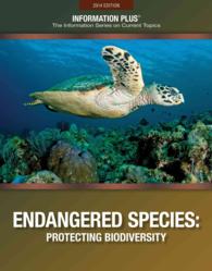Endangered Species : Protecting Biodiversity (Information Plus Reference Series)