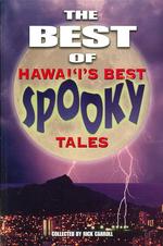 The Best of Hawai'i's Best Spooky Tales