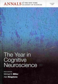 The Year in Cognitive Neuroscience (Annals of the New York Academy of Sciences)