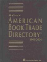 American Book Trade Directory 2003-2004 (American Book Trade Directory) （49）