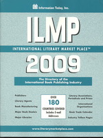 ILMP 2009 : The Directory of the International Book Publishing Industry : over 180 Countries Covered (International Literary Market Place)