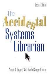 The Accidental Systems Librarian （2ND）