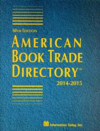 American Book Trade Directory 2014-2015 (American Book Trade Directory) （60）