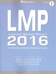 Literary Market Place 2016 (2-Volume Set) : The Directory of the American Book Publishing Industry with Industry Indexes (Literary Market Place (Lmp)) （76）