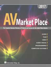 AV Market Place 2017 : The Complete Business Directory of Products and Services for the Audio/Video Industry (Audio Video Market Place) （45）