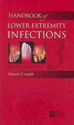 Handbook of Lower Extremity Infections -- Paperback （3 ed）